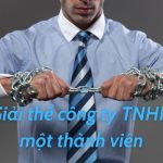 Giải thể công ty TNHH một thành viên