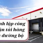 Nhà đầu tư nước ngoài thành lập công ty vận tải hàng hóa đường bộ