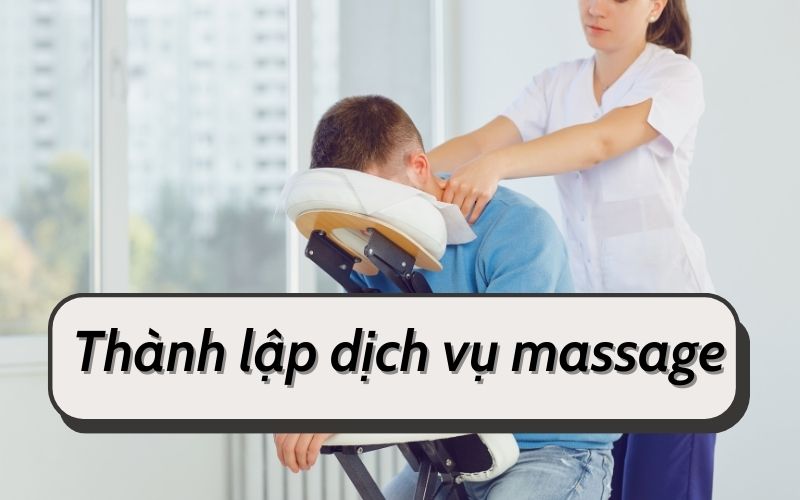 Thành lập dịch vụ massage từ vốn đầu tư nước ngoài