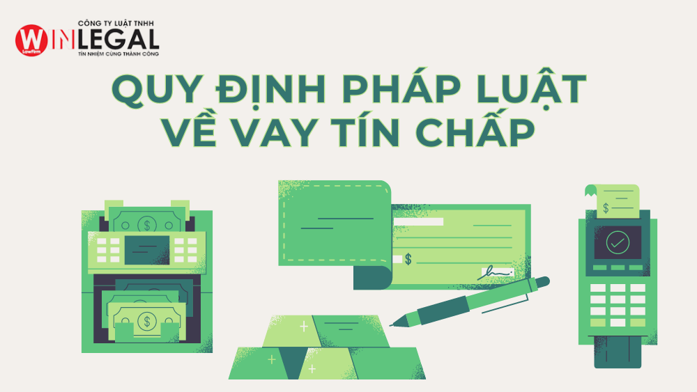 Quy định của pháp luật về vay tín chấp