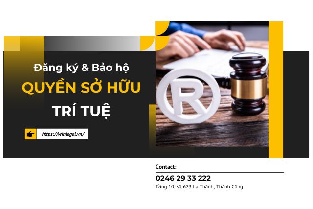 Đăng ký & bảo hộ quyền sở hữu trí tuệ