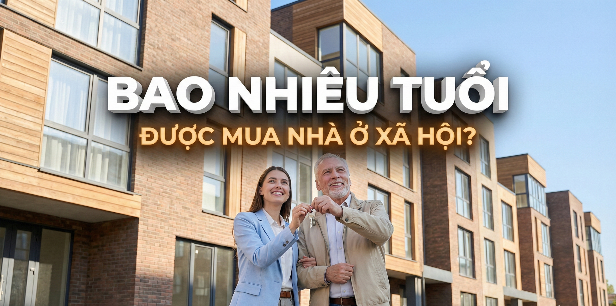 Bao nhiêu tuổi được mua nhà ở xã hội? 4 Điều kiện quan trọng nhất bạn cần biết