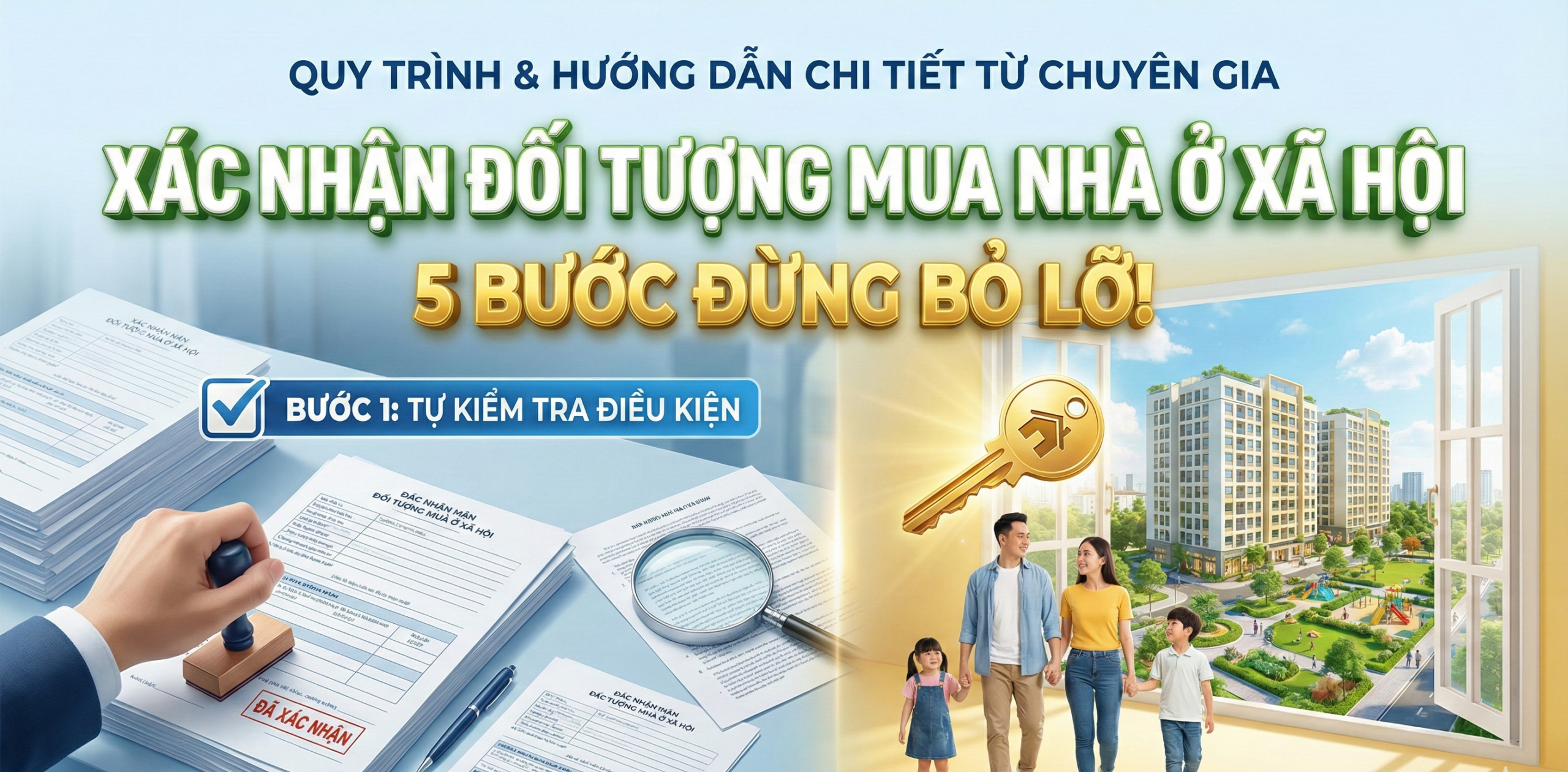 5 Bước xác nhận đối tượng mua nhà ở xã hội: Đừng Bỏ Lỡ!